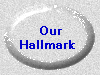  Our Hallmark 